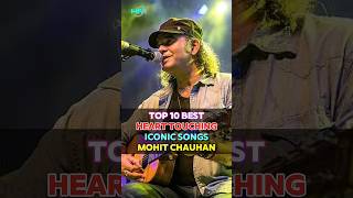 Top 10 Best Heart Touching Iconic Songs Of Mohit Chauhan | HM LO-FI 🎶 2025 | £#shortsfeed #hmlofi