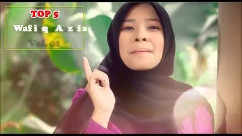 Best Album Wafiq Azizah - TOP 5 Music Compilation Vol  01