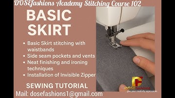 Basic Skirt Sewing Tutorial – Waistband, Pockets & Invisible Zipper(Mini Documentary) |DOSEfashions