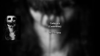 Solitario - Cadavers [English lyrics]