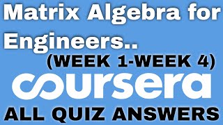 Matrix Algebra for Engineers coursera quiz answers | Matrix Algebra for Engineers coursera answers