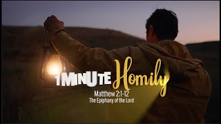1 MIN HOMILY | The Epiphany of the Lord 1 MIN HOMILY | The Epiphany of the Lord