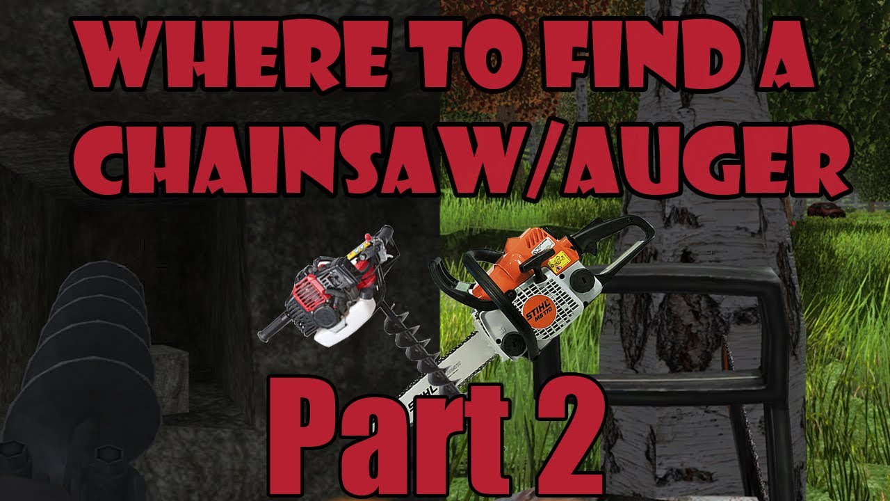 7 Days To Die Tutorial - Where to easily find a Chainsaw/Auger Part 2