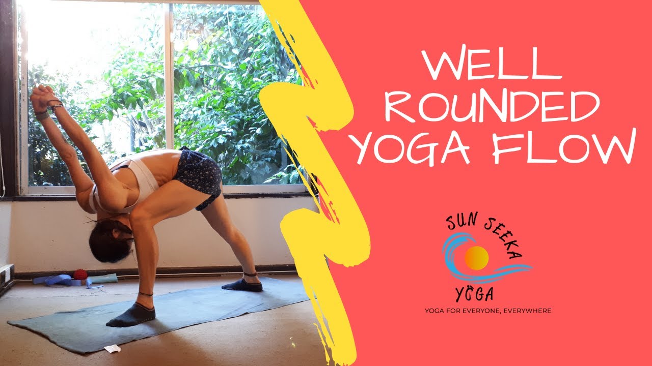 Well Rounded Yoga Flow | 60 Minutes