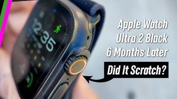 Apple Watch Ultra 2 Black // 6 Months Later...Actually Durable?