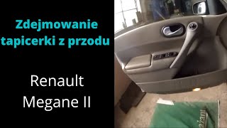 Zdejmowanie tapicerki z przodu Renault Megane 2