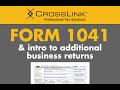 Completing a 1041 and an Introduction to Additional Business Returns Available in CrossLink Desktop