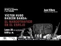 Víctor Hugo Rascón Banda: el narcotráfico en el espejo