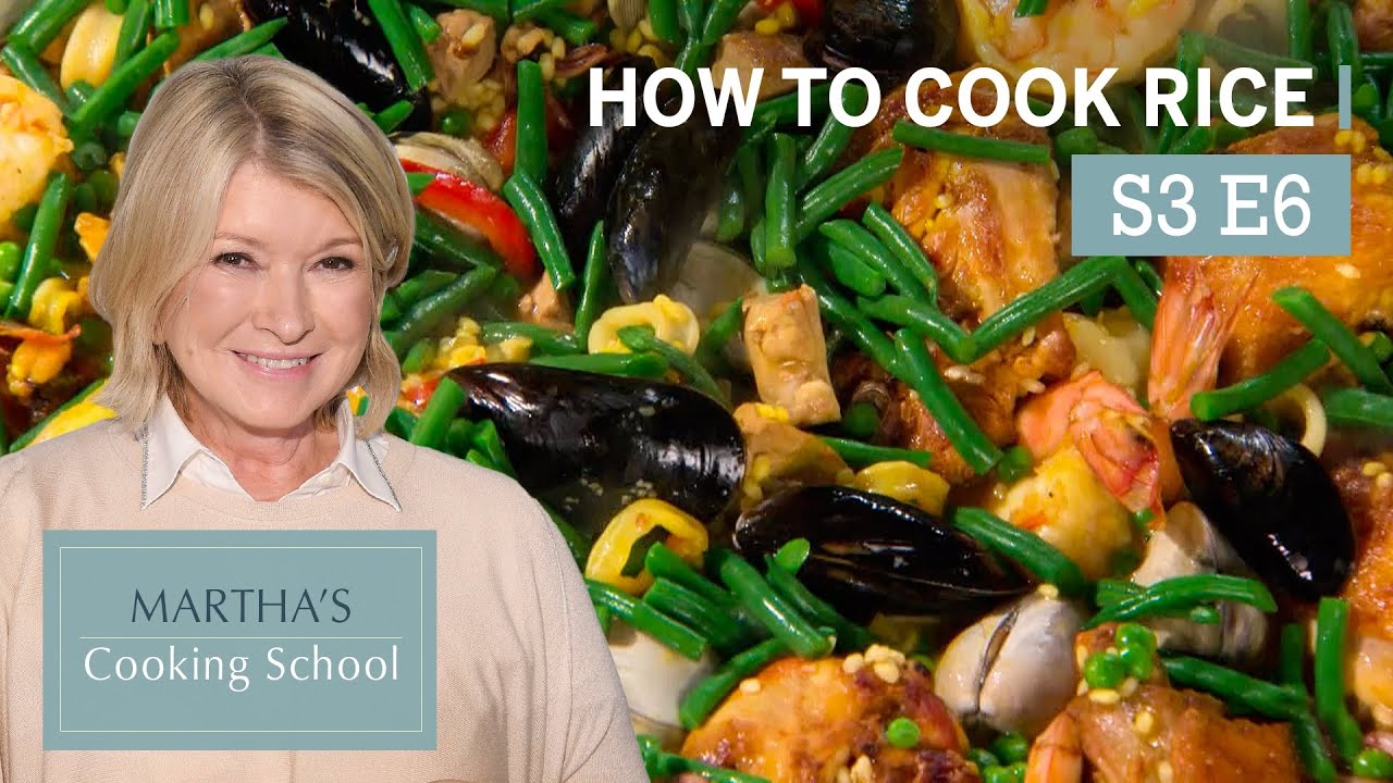 Martha Stewart Teaches You How to Cook Rice | Martha's Cooking School S3E6 