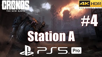 Cronos The New Dawn Full Guide and Walkthrough - Station A [4K HDR]