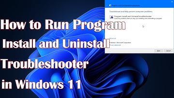 How to Run Program Install and Uninstall Troubleshooter in Windows 11