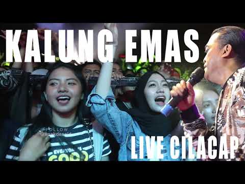Kalung Emas - Didi Kempot, Live Cilacap