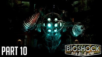 BioShock Walkthrough Gameplay Part 10 - Return To Arcadia