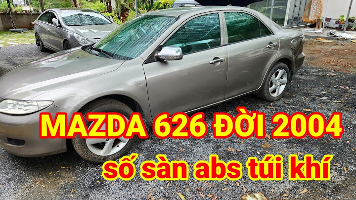 Đánh giá mazda 626 đời 2004