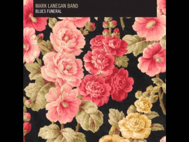 Mark Lanegan Band - Ode To Sad Disco