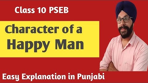 character of a happy man poem 10th class english poem character of a happy man explanation pseb 1