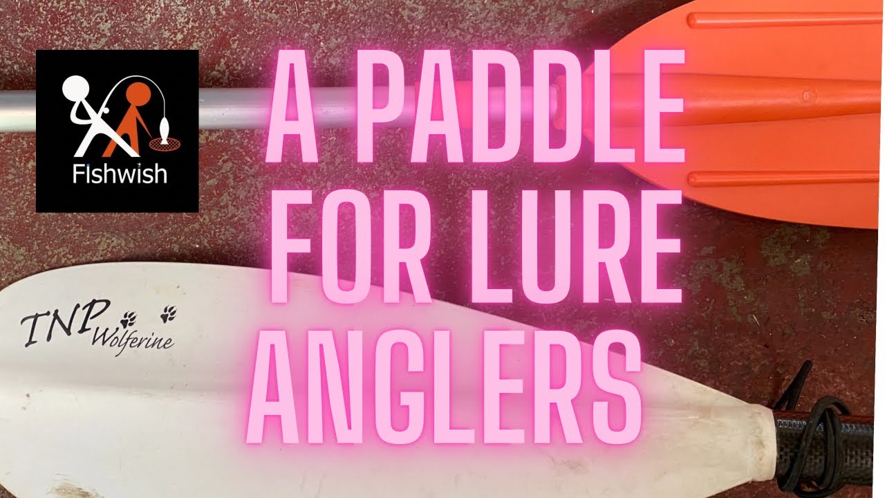 A paddle for lure anglers