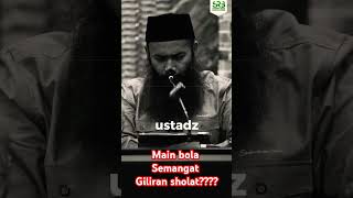 Antara Bola Dan Sholat