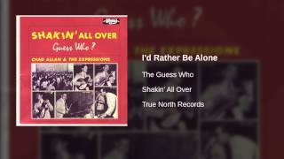 Watch Guess Who Id Rather Be Alone video