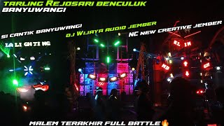 Tarling Rejosari Benculuk Banyuwangi Malem Terakhir Ful Battle Antar Pemuda