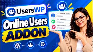 Ep 20 : How to set up and use online users addon | UsersWP