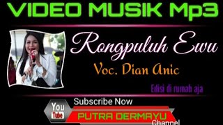 Rongpuluh Ewu - Voc. Dian Anic [Mp3]