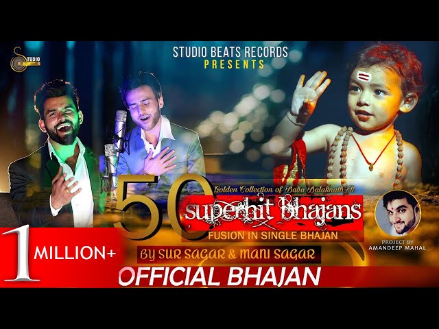 Baba Balaknath Bhajan- 50 iconic Bhajans - Sur Sagar & Mani Sagar -Sukha Ram Saroa-Studio Beats class=