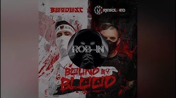 Unresolved & Bloodlust - Bound By Blood [Extended Mix]
