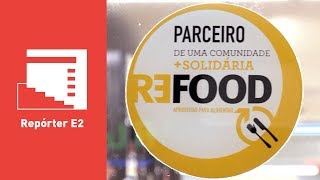 Refood Comida Solidária - Repórter E2