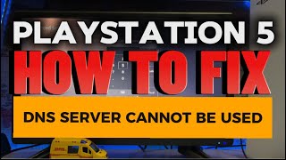 A DNS Server Cannot Be Used On Your PlayStation 5 A DNS Server Cannot Be Used On Your PlayStation 5