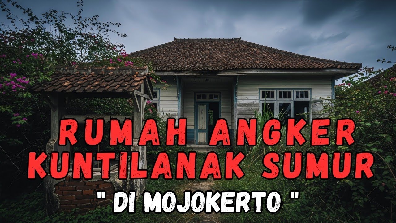 NEKAT MASUK SAMPAI TRAUMA !! EXPLORE PALING SERAM RUMAH ANGKER KUNTILANAK DALAM SUMUR 