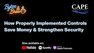 CMMC Compliance: How Properly Implemented Controls Save Money and Strengthen Security