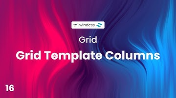 📊 Grid Template Columns | Tailwind CSS for Beginners