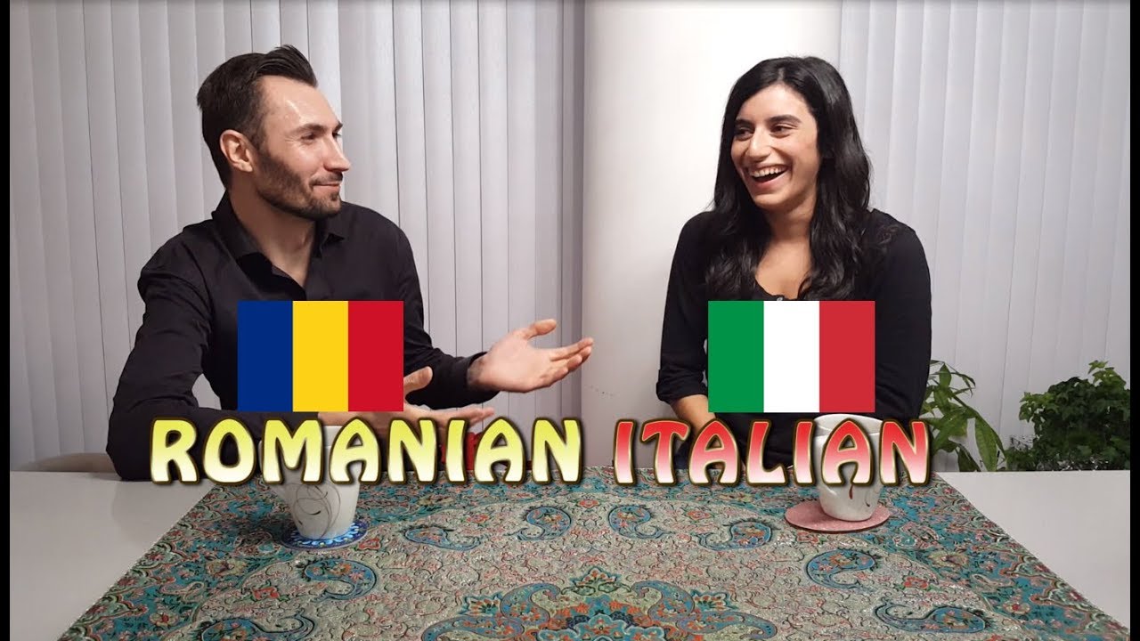 Similarities Between Romanian And Italian Youtube