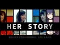 Her Story [ミステリー記念日 #しずりん生放送]