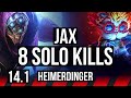 Jax vs heimerdinger top  8 solo kills rank 13 jax  na master  141