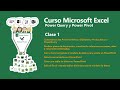 CLASE 1  Curso Microsoft Excel con PowerQuery y PowerPivot