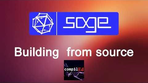 SageMath : Install  from  source  on  Ubuntu