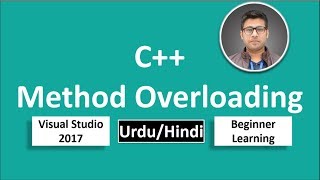 18. C++ in Urdu/Hindi Method Overloading Beginners Tutorial vs 2017