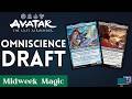 Avatar: The Last Airbender Omniscience Draft | Midweek Magic
