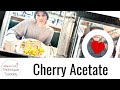 Cherry Acetate - Technique Tuesday