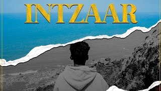 Intezaar - The Anis Prod. By Crime On The Beats Official Music Video