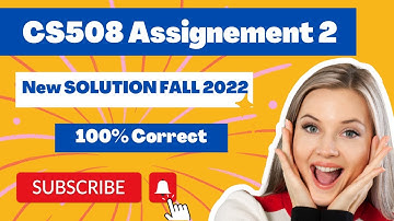CS508 Assignment 2 Solution 2023 | CS508 Assignment No 2 Solution 2023 | By Ammara Nosheen |