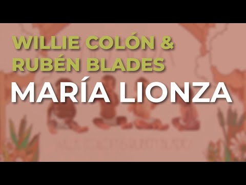 Willie Colón & Rubén Blades - María Lionza (Audio Oficial)
