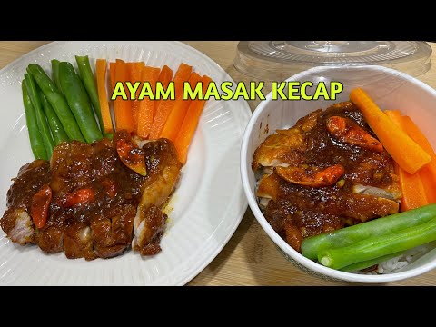 ENAK BANGET!!! RESEP AYAM MASAK KECAP WAJIB COBA
