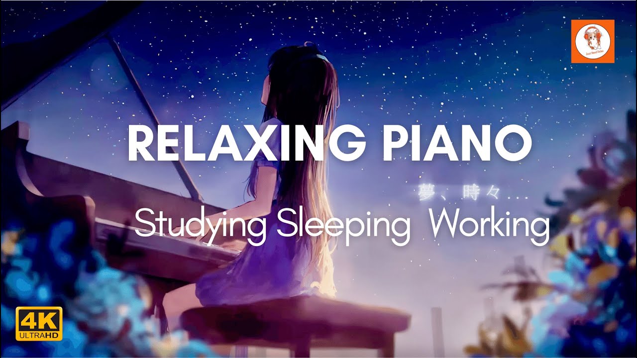 Piano music relaxing for studying，Piano relaxing for sleeping, 学习放松钢琴曲 ...