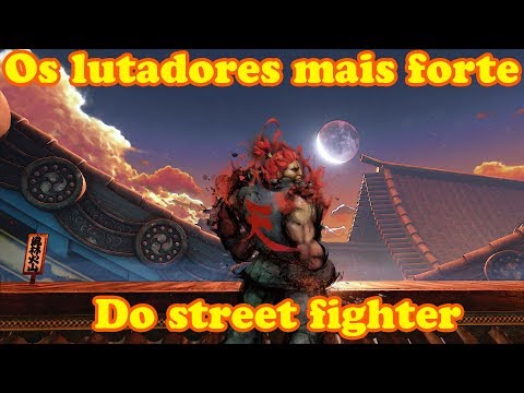 Os 8 personagens mais fortes do Street Fighter