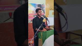 Wo aa raha hai jis k aage Kisi ka kehna nhi chalega Qasiday khuwan Ali Hyder Lashari ASOP unit G.K