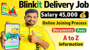 Blinkit join kaise kare 2025 || blinkit delivery boy job apply