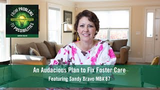 An Audacious Plan to Fix Foster Care